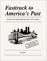 Fasttrack to America's Past