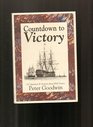 Countdown to Victory 101 Questions and Answers About HMS Victory