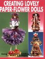 Creating Lovely PaperFlower Dolls  Using Kusudama Folding Techniques to Make 3D Paper Figures
