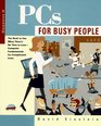 PCs for Busy People