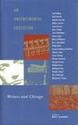 An Unsentimental Education  Writers and Chicago