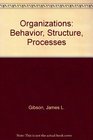 Organizations Behavior Structure Processes