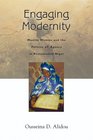 Engaging Modernity Muslim Women and the Politics of Agency in Postcolonial Niger