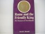 Rome and the Friendly King The Character of the Client Kingship