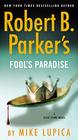 Robert B Parker's Fool's Paradise