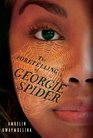 The Foretelling of Georgie Spider: The Tribe Book 3