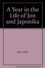 A Year in the Life of Jon and Japonika