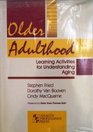 Older Adulthood Learning Activities for Understanding Aging