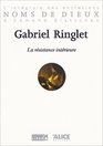 Gabriel Ringlet La Rsistance intrieure