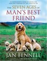 The Seven Ages of Man's Best Friend A Comprehensive Guide to Caring for Your Dog Through All the Stages of Life