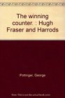 The winning counter  Hugh Fraser and Harrods