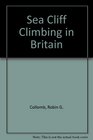 Sea cliff climbing in Britain