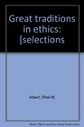 Great traditions in ethics: [selections