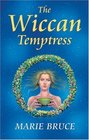 The Wiccan Temptress