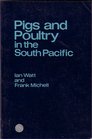 Pigs and Poultry in the South Pacific