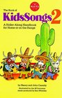 The Book of Kids Songs 2 A HollerAlong Handbook for Home or on the Range
