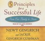 5 Principles for a Successful Life From Our Family to Yours