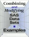Combining and Modifying SAS Data Sets Examples