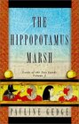 The Hippopotamus Marsh (Lords of the Two Lands, Volume 1)