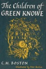The Children of Green Knowe (Green Knowe, Bk 1)