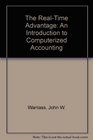 The RealTime Advantage An Introduction to Computerized Accounting