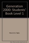 Generation 2000 Students' Book Level 1