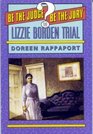 The Lizzie Borden Trial: Be the Judge. Be the Jury