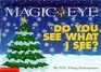 Do You See What I See?-3D Christmas Surprises From Magic Eye