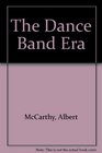 The Dance Band Era