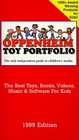 Oppenheim Toy Portfolio 1999 The Best Toys Books Videos Music  Software for Kids