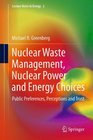 Nuclear Waste Management Nuclear Power and Energy Choices Public Preferences Perceptions and Trust