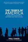 The Tribes of America Journalistic Discoveries of Our People and Their Cultures