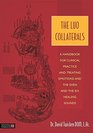The Luo Collaterals A Handbook for Clinical Practice and Treating Emotions and the Shen and the Six Healing Sounds