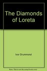 The Diamonds of Loreta