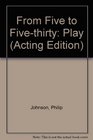 From Five to Fivethirty Play