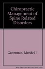Chiropractic Management of Spine Related Disorders