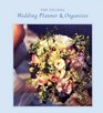 Deluxe Wedding Planner  Organizer Everything You Need to Create the Wedding of Your Dreams