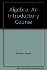 Algebra An Introductory Course Vol 1