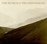 The Museum  the Photograph Collecting Photography at the Victoria and Albert Museum 18531900
