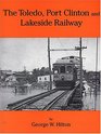 The Toledo Port Clinton and Lakeside Railway