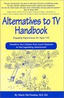 Alternatives to TV Handbook