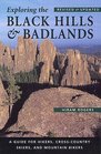 Exploring the Black Hills and Badlands A Guide for Hikers CrossCountry Skiers  Mountain Bikers