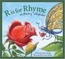 R Is for Rhyme A Poetry Alphabet