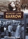 Memory Lane Barrow