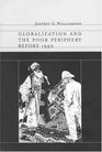 Globalization and the Poor Periphery before 1950