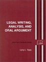 Legal Writing Analysis and Oral Argument