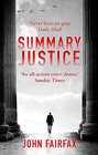 Summary Justice An allaction court drama' Sunday Times