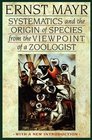 Systematics and the Origin of Species from the Viewpoint of a Zoologist