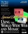 Using the World Wide Web and Mosaic/Book and CdRom