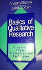 Basics of Qualitative Research Grounded Theory Procedures and Techniques